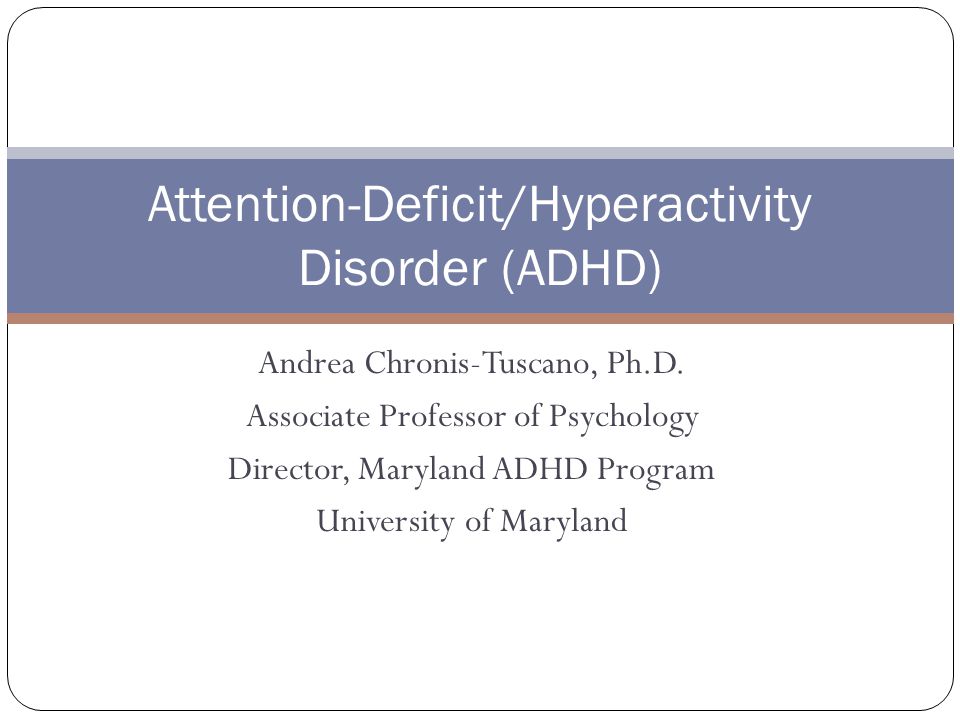 A psychological analysis of attention deficit hyperactivity disorder